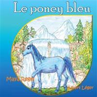 Bokomslag for "Le Poney Bleu"