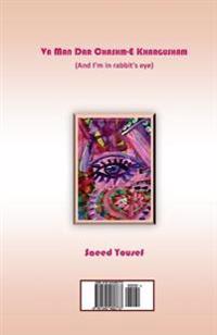 Va Man Dar Chashm-E Khargusham (and I'm in Rabbit's Eye): Persian Poetry