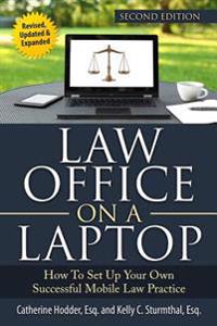 Law Office on a Laptop: How to Set Up Your Successful Mobile Law Practice