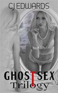 Violated by the Ghost / Possessed for Sex / Ghostly Gangbang