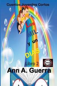 Bokomslag för "Los Mil Y Un Dias: Libro 2: Cuentos Juveniles Cortos"