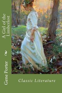 A Girl of the Limberlost