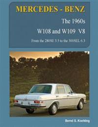 MERCEDES-BENZ, The 1960s, W108 and W109 V8