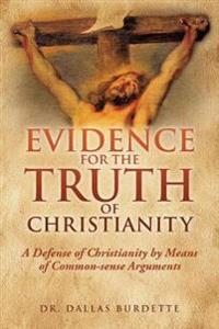 Bokomslag för "Evidence for the Truth of Christianity"