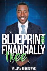 The Blueprint to Be Financially Free