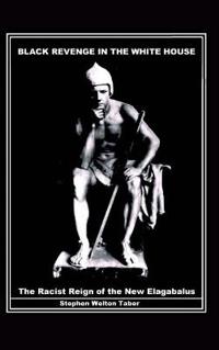 Black Revenge in the White House