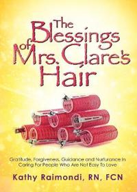 The Blessings of Mrs. Clare's Hair