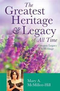 Kirjan kansi "The Greatest Heritage & Legacy of All Time"