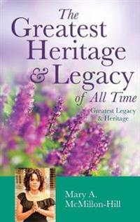 Kirjan kansi "The Greatest Heritage & Legacy of All Time"