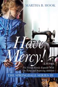 Have Mercy!