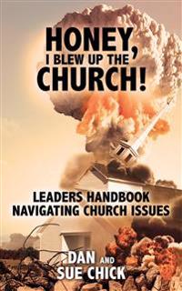 Honey, I Blew Up the Church!