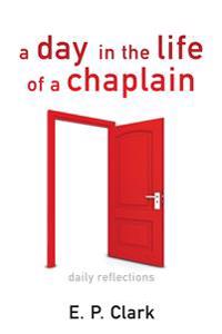 A Day in the Life of a Chaplain