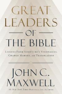 Great Leaders of the Bible