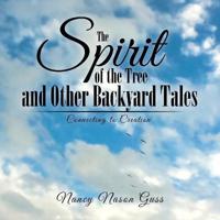 Bokomslag för "The Spirit of the Tree and Other Backyard Tales"