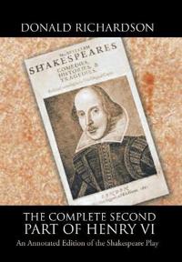 The Complete Second Part of Henry VI