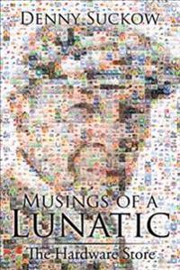 Musings of a Lunatic