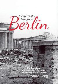Memoirs of a Girl from Berlin