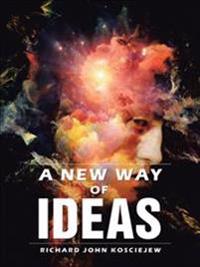 A New Way of Ideas