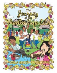 Bokomslag för "The Journey of the Fruitee Kup Lls"
