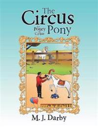 The Circus Pony; Le Poney Du Cirque