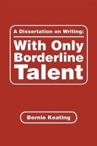A Dissertation on Writing