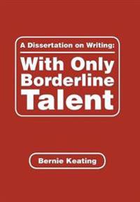 A Dissertation on Writing