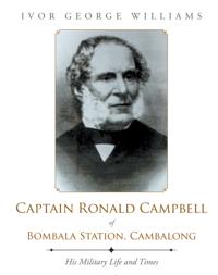 Captain Ronald Campbell of Bombala Station, Cambalong