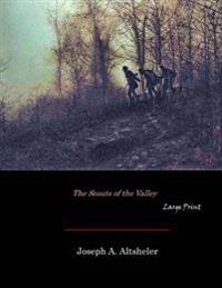 The Scouts of the Valley