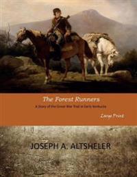 The Forest Runners