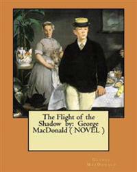 The Flight of the Shadow