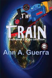 The Train: Story No. 14 from Book 2 of The THOUSAND and One DAYS