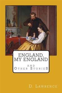 Bokomslag för "England, My England and Other Stories"