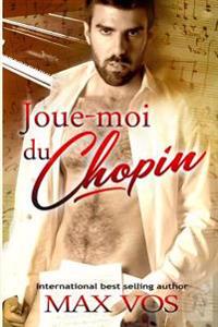 Joue-moi Du Chopin