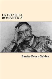 La Estafeta Romantica