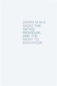 The Gifted Individual and the Right to Education