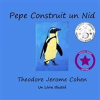 Pepe Construit Un Nid