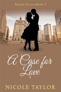 A Case For Love