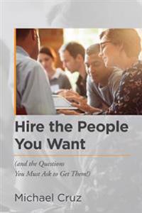 Hire the People You Want