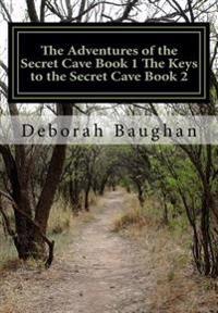 The Keys to the Secret Cave