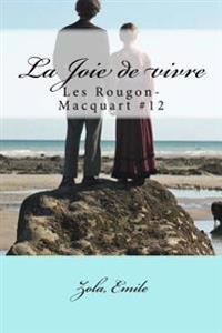 La Joie De Vivre
