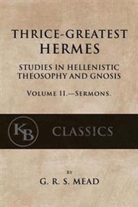 Thrice-greatest Hermes