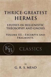 Thrice-greatest Hermes