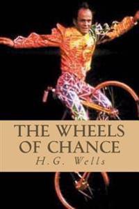 The Wheels of Chance