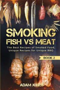 Smoking Fish Vs Meat