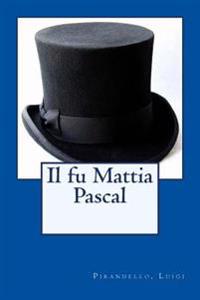 Il Fu Mattia Pascal