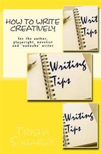 How to Write Creatively