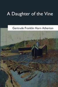 A Daughter of the Vine