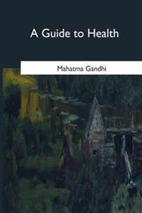 Bokomslag for "A Guide to Health"
