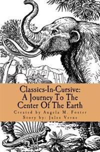 Classics-In-Cursive: A Journey To The Center Of The Earth