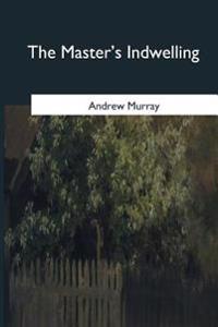 Bokomslag for "The Master's Indwelling"